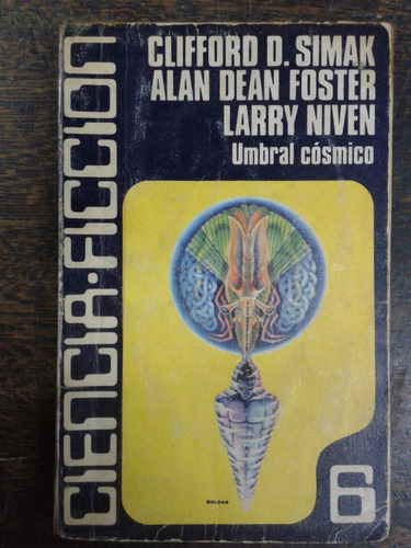 Umbral Cosmico * Simak Foster Niven Silverberg * Caralt *