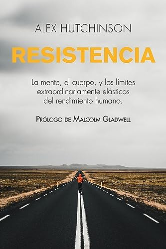 Libro: Resistencia: La Mente, El Cuerpo, Y Los Límites Del