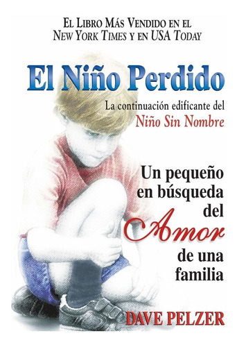 Libro El Niño Perdido: Un Pequeno En Búsqueda Del Amor De