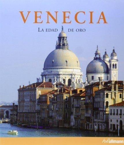 Venecia La Edad De Oro