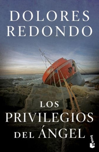 Los Privilegios Del Angel - Dolores Redondo