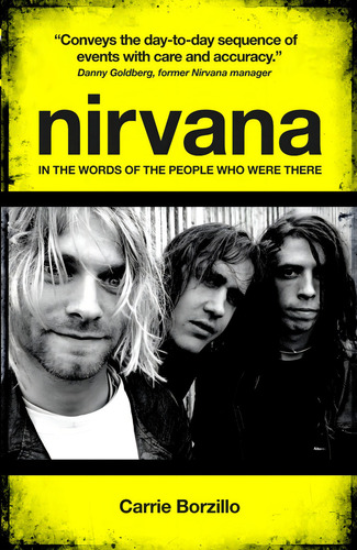 Nirvana - Carrie Borzillo - Libro Nuevo. En Ingles