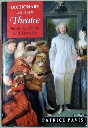 Dictionary Of The Theatre - Patrice Pavis - Utp