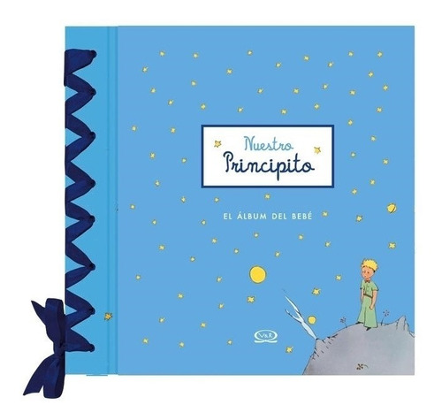 Nuestro Principito Album Del Bebe Antoine De Saint Exupery