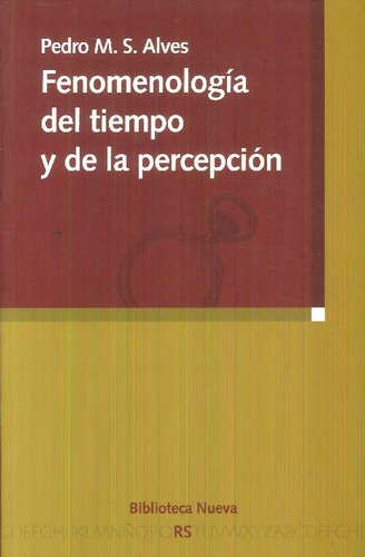 Libro Fenomenología Del Tiempo Y De La Percepción De Pedro M