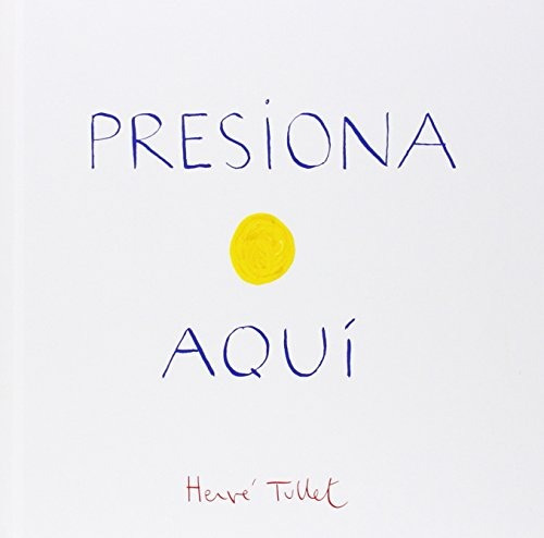 Libro : Presiona Aqui (press Here Spanish Language Editio...