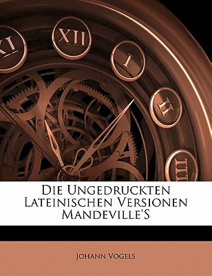 Libro Die Ungedruckten Lateinischen Versionen Mandeville'...