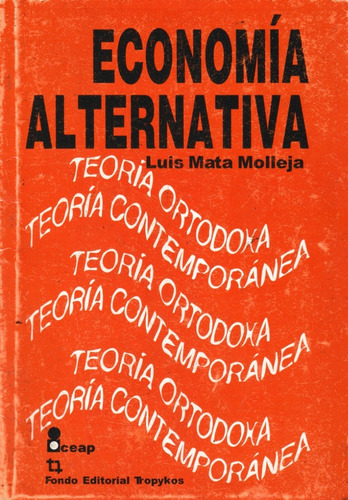 Economia Alternativa Luis Mata Molleja 