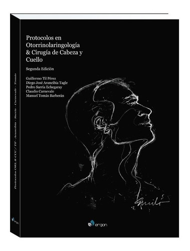 Protocolos De Otorrinolaringologia, 2da Ed.