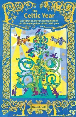 Libro The Celtic Year : A Rhythm Of Prayer And Meditation...