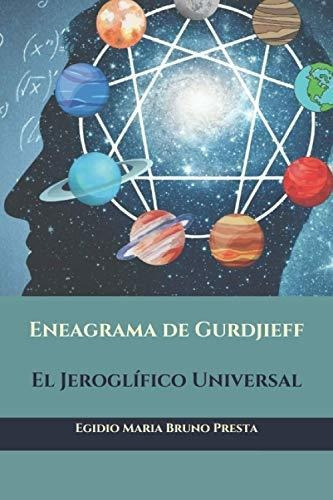 Libro : Eneagrama De Gurdjieff El Jeroglifico Universal -. 