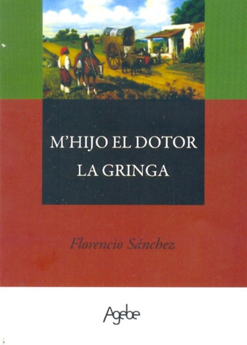 M Hijo El Dotor/la Gringa (agebe - Sanchez Florencio