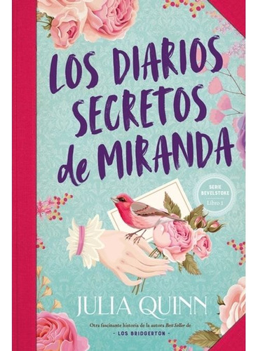 Los Diarios Secretos De Miranda. Julia Quinn