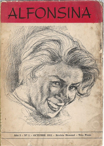 Alfonsina: Revista Mensual. Nº 1. Bs.as., Octubre, 1953. 