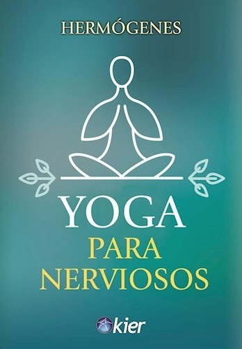 Yoga Para Nerviosos - Hermogenes - Kier - #d