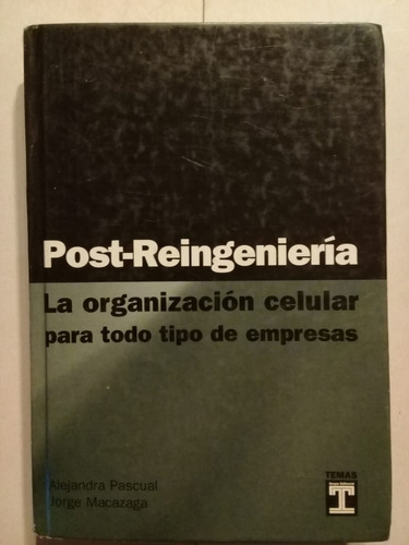 Post-reingeniería - A. Pascual-j. Macazaga - 1997 -