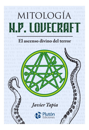 Mitología H.p. Lovecraft - Javier Tapia