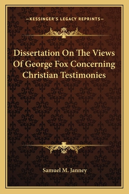 Libro Dissertation On The Views Of George Fox Concerning ...