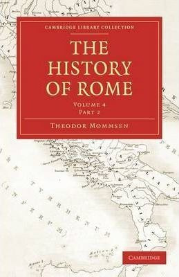 The The History Of Rome 4 Volume Set In 5 Paperback Parts...