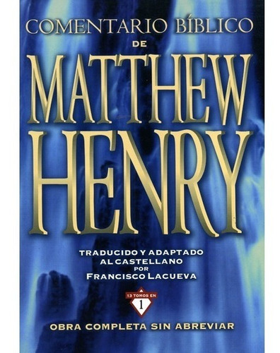 Comentario Bíblico De Matthew Henry - Peniel Chile