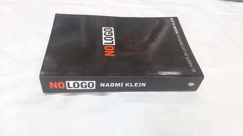No Logo El Poder De Las Marcas Naomi Klein Paidos