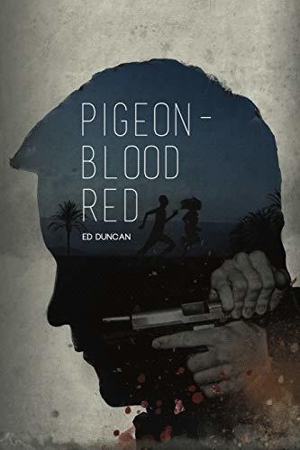 Book : Pigeon-blood Red (pigeon-blood Red Book 1) - Duncan,