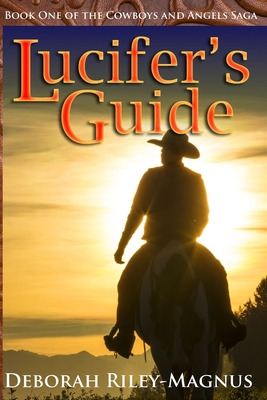 Libro Lucifer's Guide: Book One Of The Cowboys And Angels...