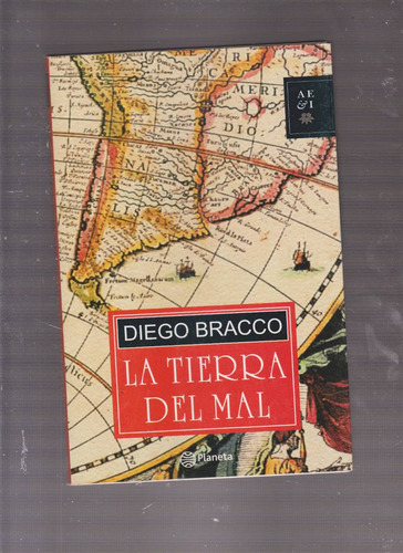 La Tierra Del Mal  Diego Bracco 