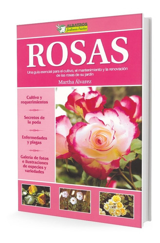 Rosas, de Alvarez, Martha. Editorial Albatros en español