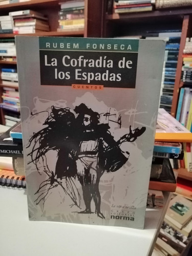 Libro Fisico La Cofradia De Los Espadas Rubem Fonseca