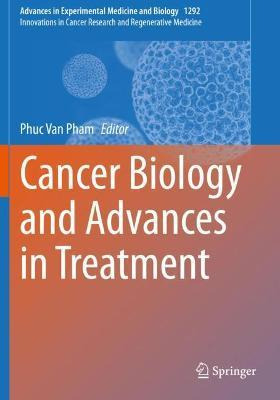 Libro Cancer Biology And Advances In Treatment - Phuc Van...