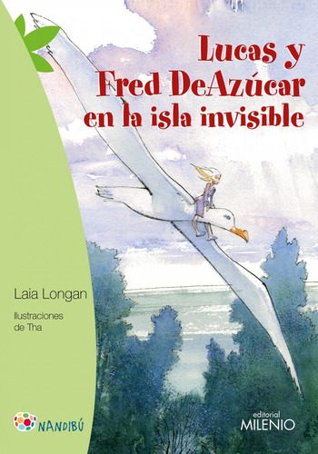 Libro Lucas Y Fred Deazucar En La Isla Invisisble - Longan, 