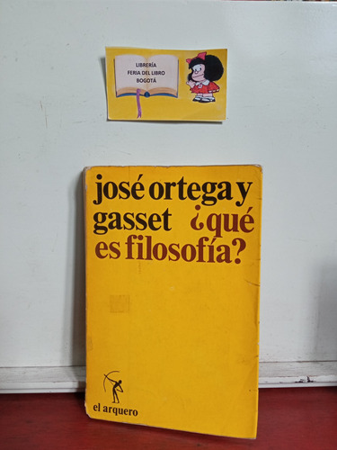 Qué Es Filosofía - Jose Ortega Y Gasset - Filosofía - 