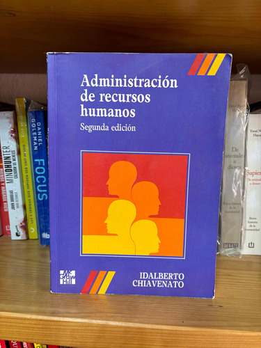 Administración De Recursos Humanos, Idalberto Chiavenato 2a