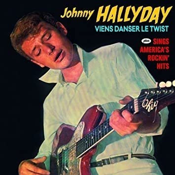 Hallyday Johnny Viens Danser Le Twist / Sings Americaøs Rock