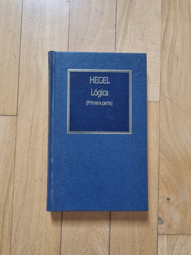 Libro Lógica (primera Parte)-hegel G.w.f