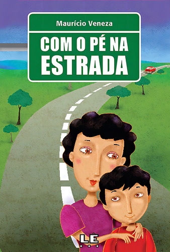 Com o pé na estrada, de Veneza, Maurício. Editorial Editora Lê, capa mole em português, 2009