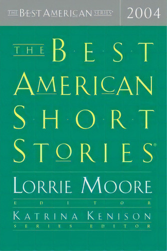 The Best American Short Stories, De Lorrie Moore. Editorial Houghton Mifflin, Tapa Blanda En Inglés
