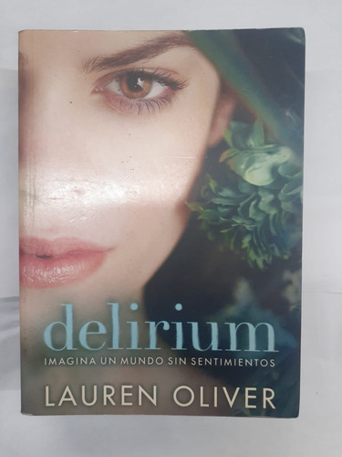 Delirium    Lauren Oliver   Sm 