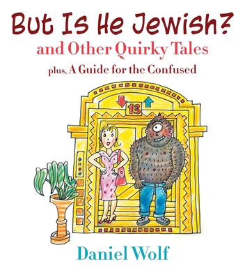 Libro But Is He Jewish? And Other Quirky Tales - Wolf, Da...