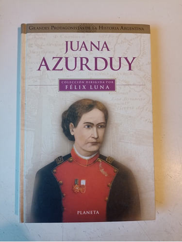 Juana Azurduy Felix Luna 