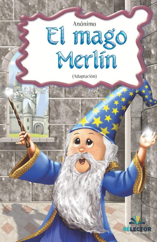 Libro: El Mago Merlin: Clasicos Para Ninos (spanish Edition)