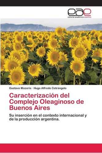 Libro: Caracterización Del Complejo Oleaginoso De Buenos Air