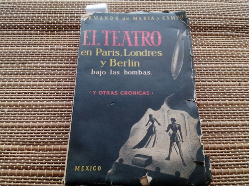 María Y Campos. Ensayo De El Teatro Español1948.