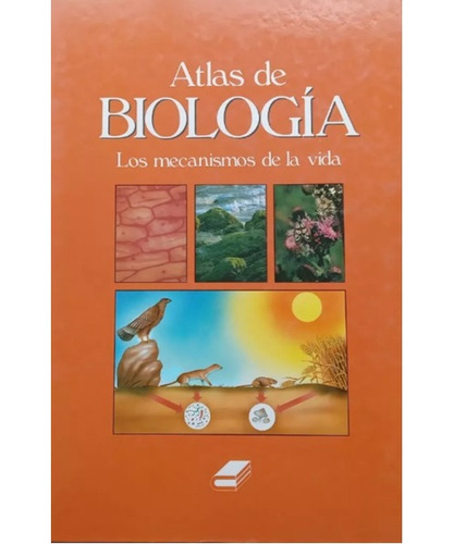 Atlas De Biologia Los Mecanismos De La Vida Cultural