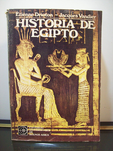 Adp Historia De Egipto Drioton Y Vandier / Eudeba 1983 Bs As