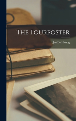 Libro The Fourposter - De Hartog, Jan 1914-