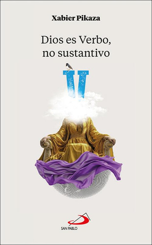 Dios Es Verbo, No Sustantivo (libro Original)