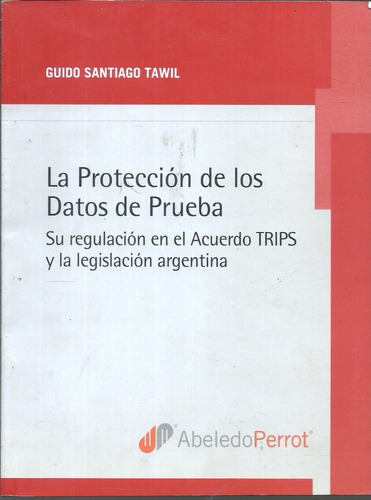 La Proteccion De Los Datos De Prueba - Trips - Tawil Dyf