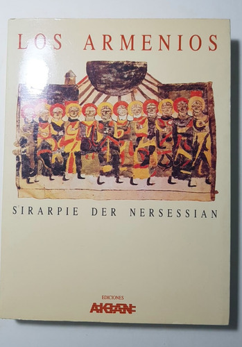 Los Armenios, Sirarpie Der Nersessian